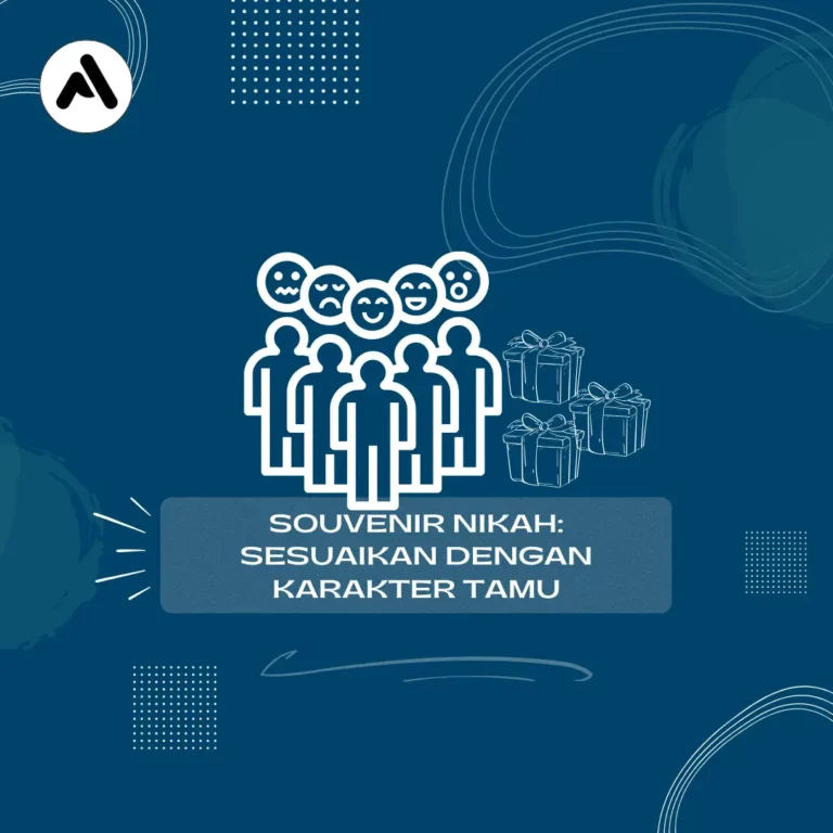 Daftar Ceklis Souvenir: Menyesuaikan Jenis Buah Tangan dengan Karakter Tamu Undangan