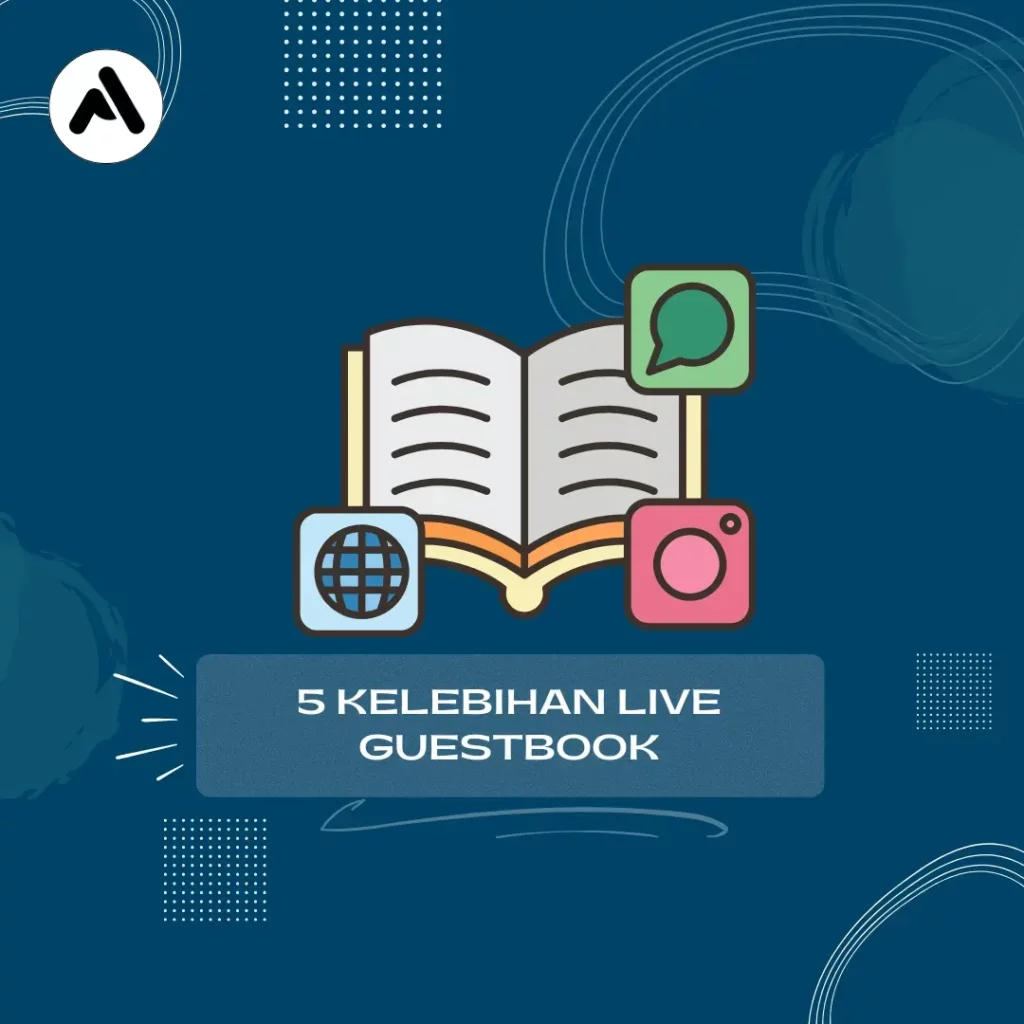 5 Kelebihan Live Guestbook Pernikahan yang Tidak Bisa Dilakukan Buku Manual