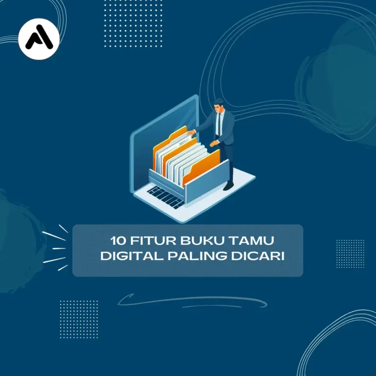 10 Fitur Buku Tamu Digital Paling Dicari Tahun Ini Berdasarkan Analisis Data AI Google
