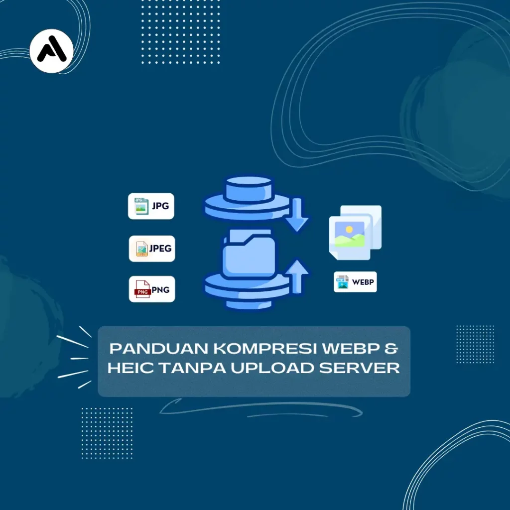Mengatasi Foto Undangan Lemot: Panduan Kompresi WebP & HEIC Aman Tanpa Upload Server